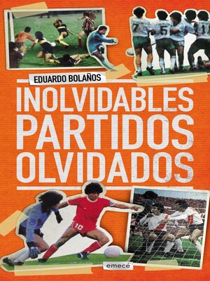 cover image of Inolvidables partidos olvidados
